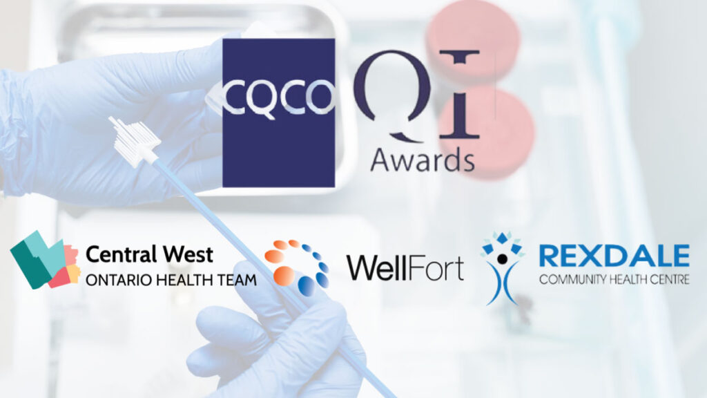 Poster showing the Award winning partners logos: CW OHT, Wellfort and Rexdale Community Health Centre's
